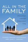 Image for All in the Family : A Practical Guide to Successful Multigenerational Living