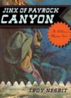 Image for The Jinx of Payrock Canyon