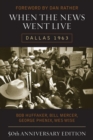 Image for When the news went live: Dallas 1963