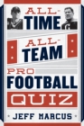 Image for All-time, all-team pro football quiz