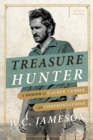 Image for Treasure Hunter : A Memoir of Caches, Curses, and Confrontations