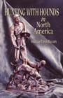 Image for Hunting With Hounds in North America