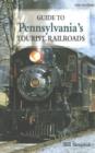 Image for Guide to Pennsylvania&#39;s Tourist Railroads