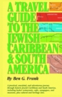 Image for Travel Guide to the Jewish Caribbean and South America, A