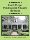 Image for Family Recipes From Rosedown and Catalpa Plantations