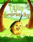 Image for Cajun Cornbread Boy, The
