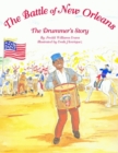 Image for Battle of New Orleans, The : The Drummer&#39;s Story