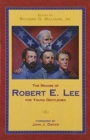 Image for Maxims of Robert E. Lee for Young Gentlemen, The