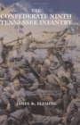 Image for The Confederate Ninth Tennessee Infantry