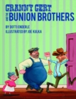 Image for Granny Gert and the Bunion Brothers