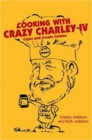 Image for Cooking with Crazy Charley IV