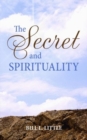 Image for Secret and Spirituality, The