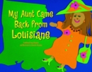 Image for My Aunt Came Back from Louisiane