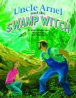 Image for Uncle Arnel and the Swamp Witch