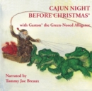 Image for Cajun Night Before Christmas (R)/Gaston (R) the Green-Nosed Alligator