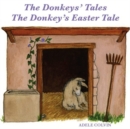 Image for Donkeys&#39; Tales/The Donkey&#39;s Easter Tale