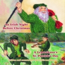 Image for Irish Night Before Christmas, An/A Leprechaun&#39;s St. Patrick&#39;s Day