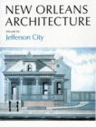 Image for New Orleans Architecture : Jefferson City