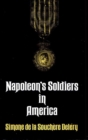 Image for Napoleon&#39;s Soldiers in America