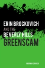 Image for Erin Brockovich and the Beverly Hills Greenscam