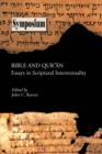 Image for Bible and Qu&#39;ran : Essays in Scriptural Intertextuality