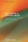 Image for Yet with a Steady Beat : U. S. Afrocentric Biblical Interpretation