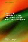 Image for Orality, Literacy, and Colonialism in Southern Africa