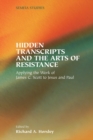 Image for Hidden Transcripts and the Arts of Resistance
