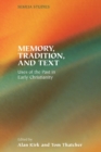Image for Memory, Tradition, and Text