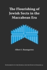 Image for The Flourishing of Jewish Sects in The Maccabean Era