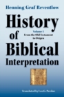 Image for History of Biblical Interpretation, Vol. 1 : From the Old Testament to Origen
