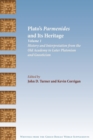 Image for Plato&#39;s Parmenides and Its Heritage : Volume I: History and Interpretation from the Old Academy to Later Platonism and Gnosticism