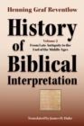Image for History of Biblical Interpretation, Vol. 2 : From Late Antiquity to the End of the Middle Ages