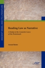 Image for Reading Law as Narrative : A Study in the Casuistic Laws of the Pentateuch