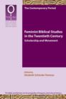 Image for Feminist Biblical Studies in the Twentieth Century