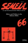 Image for Semeia 66 : Ethics and Politics in the Hebrew Bible