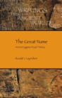 Image for The Great Name : Ancient Egyptian Royal Titulary