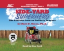 Image for Side-Yard Superhero : Life Lessons from an Unlikely Teacher