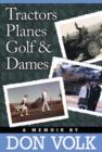 Image for Tractors, Planes, Golf &amp; Dames
