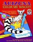 Image for Arizona Color me Wacky! : Grand Canyon State Plants, Animals, and Insects