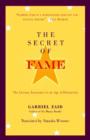 Image for Secret of Fame : The Literary Encounter in an Age of Distraction