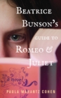 Image for Beatrice Bunson&#39;s Guide to Romeo and Juliet