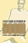 Image for Boom: A Guy&#39;s Guide To Growing Up