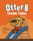 Image for Otter B Taking Turns