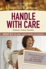 Image for Handle with Care : Emotions, Finance, Sexuality