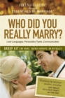 Image for Who Did You Really Marry? : Love Languages, Personality Types, Communication