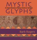Image for Mystic glyphs  : an oracle based on Native American symbols