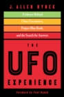 Image for The UFO Experience : Evidence Behind Close Encounters, Project Blue Book, and the Search for Answers