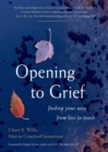 Image for Opening to Grief