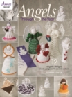 Image for Angels through the year  : 12 angelic designs made using size 10 crochet cotton!